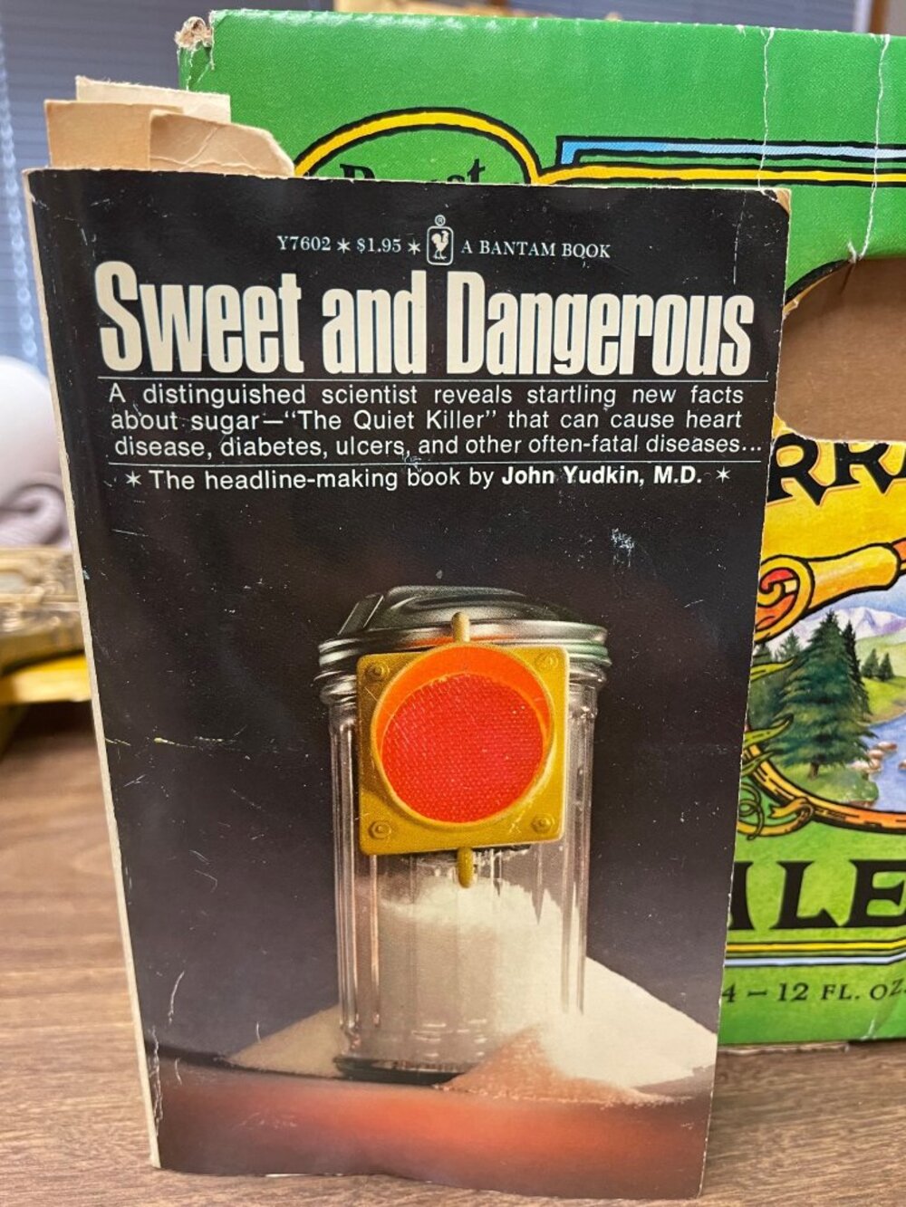 Sweet And Dangerous By John Yudkin M.D. 1972 Bantam Book On Sugars Health Impact